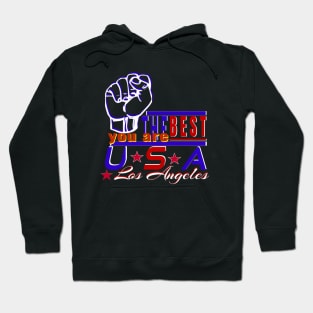 surfing festival in Los Angeles You Are The Best USA Iron fist design Hoodie